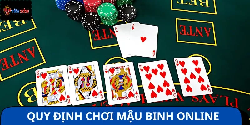 Quy định chơi mậu binh online