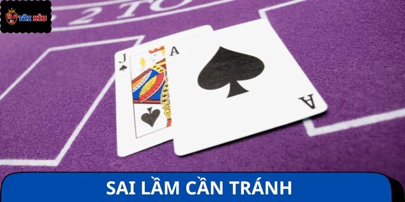Hạn chế các sai lầm khi áp dụng kinh nghiệm chơi Blackjack