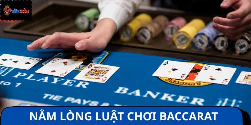 Người chơi cần hiểu rõ luật chơi Baccarat trước khi trải nghiệm
