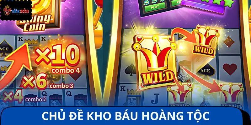 Game nổ hũ siêu nhà vua lấy chủ đề kho báu hoàng tộc