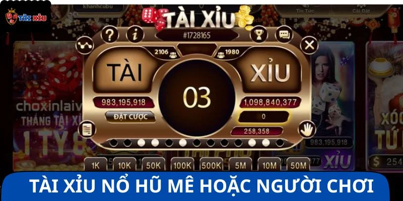 Tài xỉu nổ hũ mê hoặc người chơi với loạt tính năng hấp dẫn