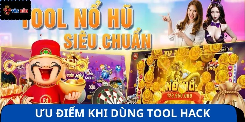 Ưu điểm khi dùng tool là tăng khả năng trúng thưởng